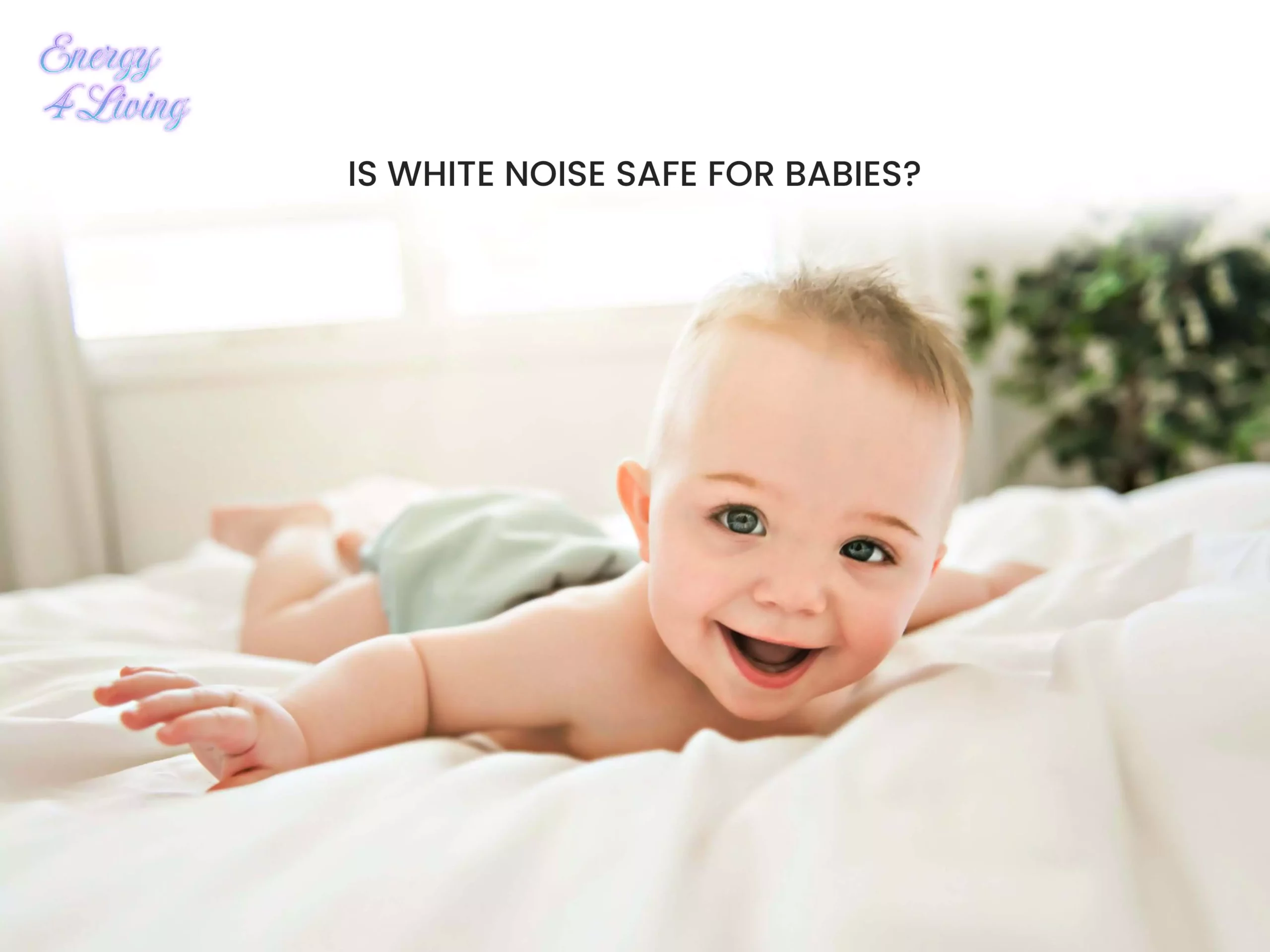 Is white noise safe for babies?