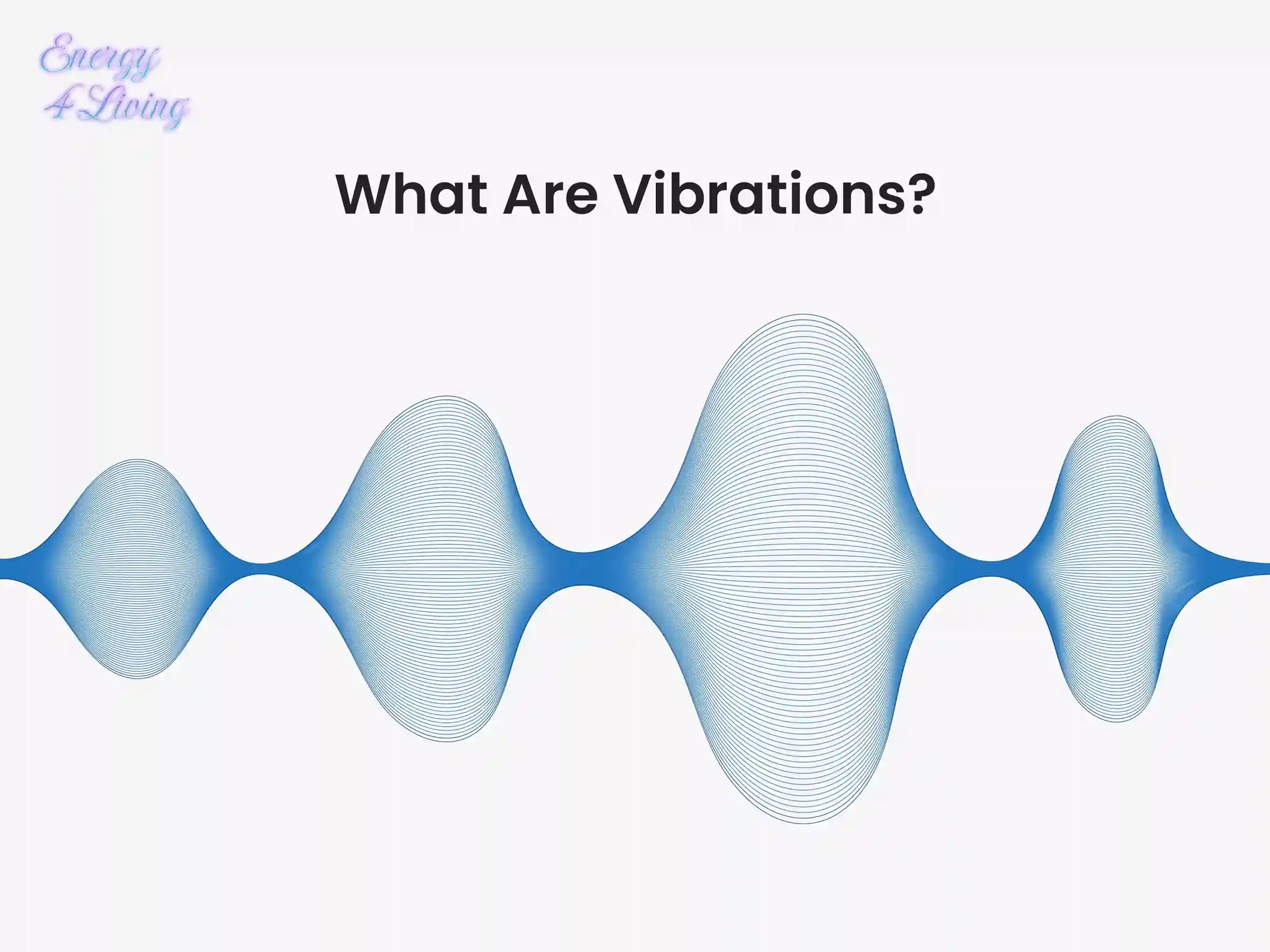 What Are Vibrations