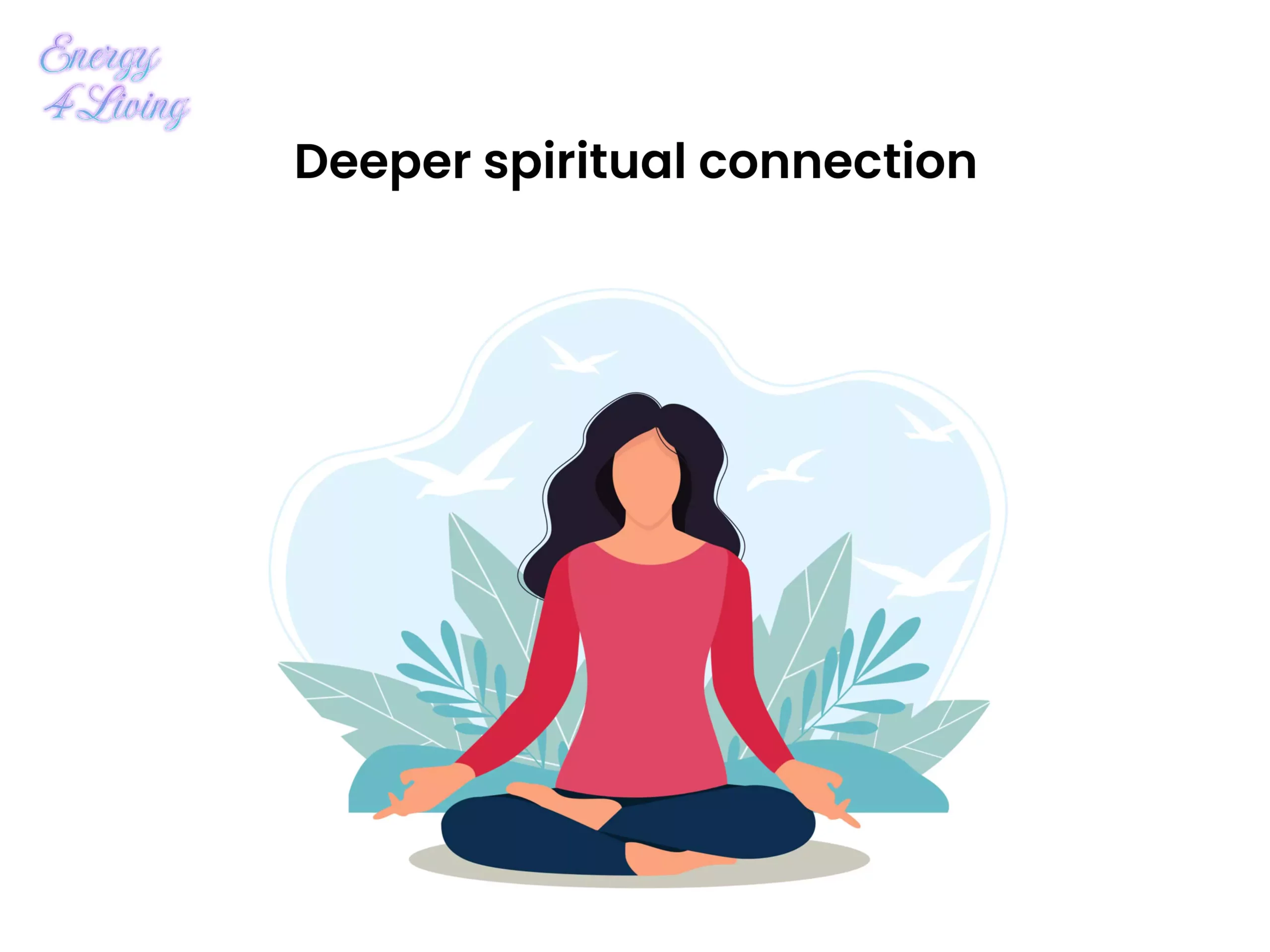 Deeper spiritual connection