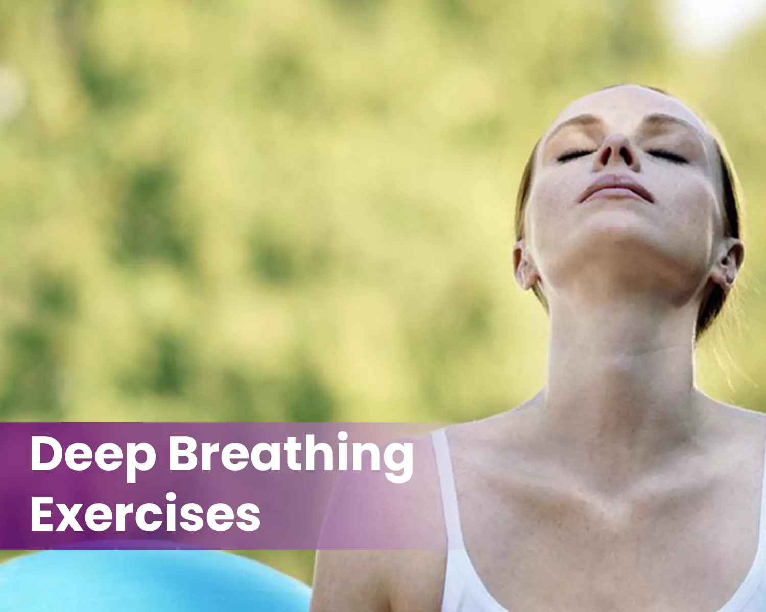 Deep Breathing Exercises