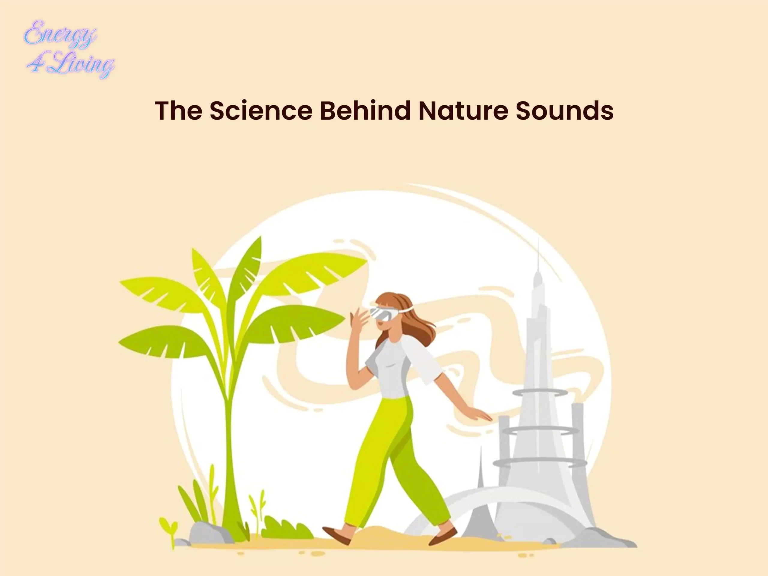 The Science Behind Nature Sounds