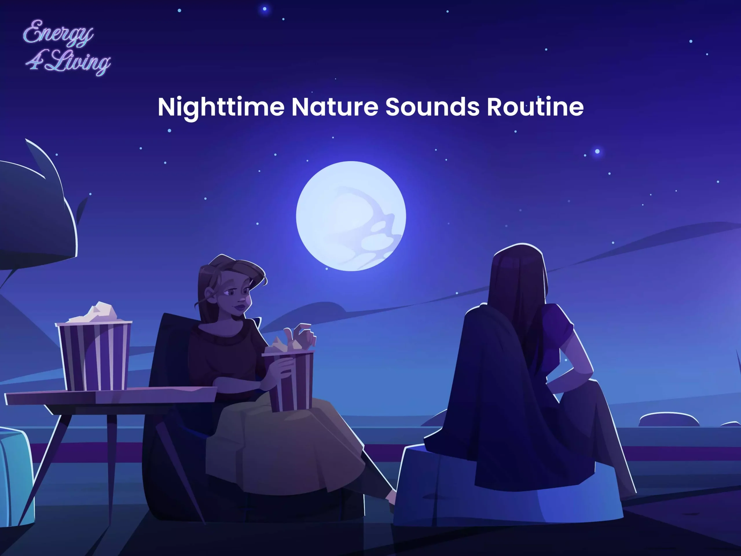 Nighttime Nature Sounds Routine