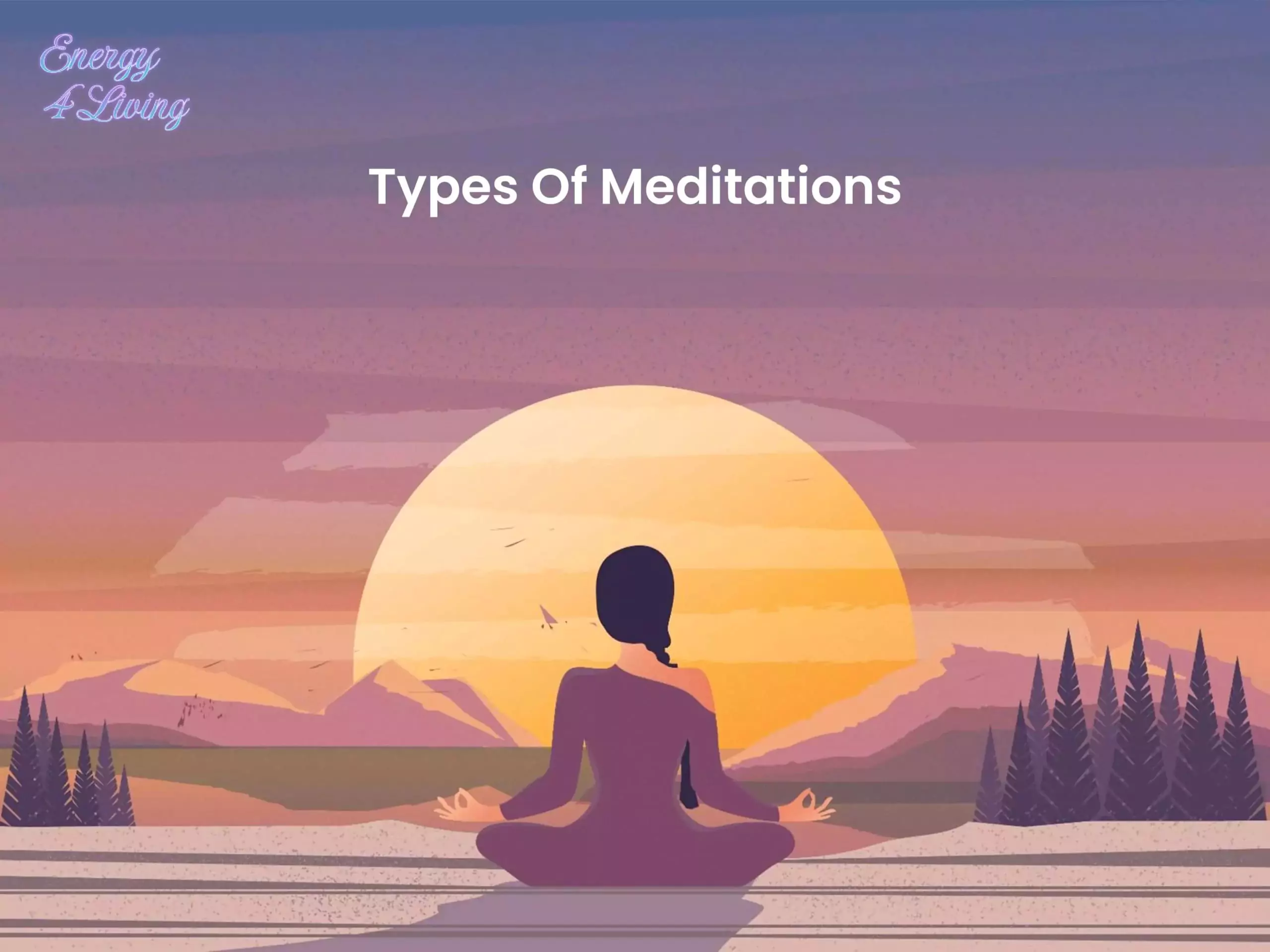 Types Of Meditations
