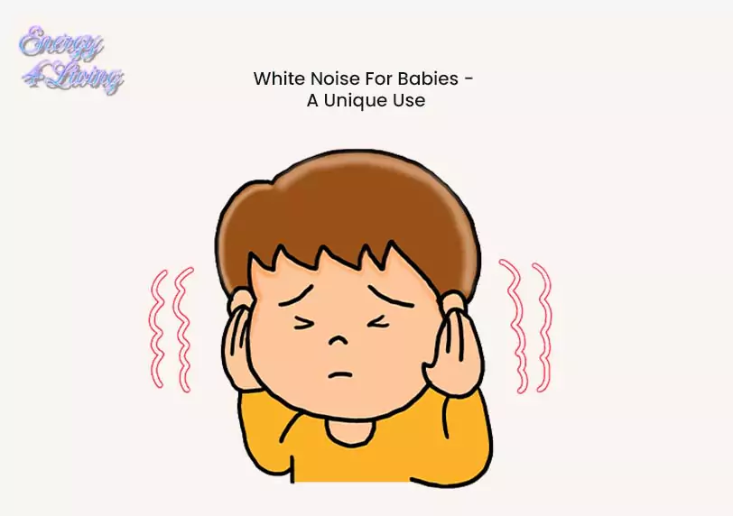 White Noise For Babies - A Unique Use