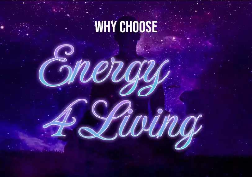 Why Choose Energy4Living 